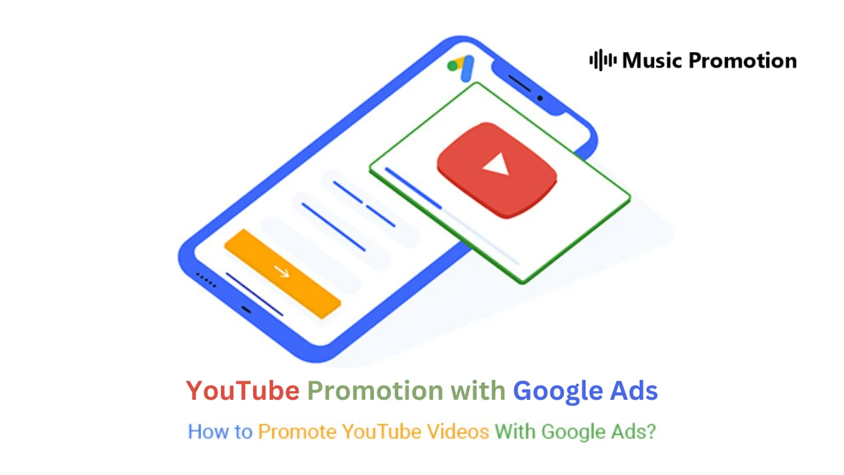 How to Use Google Ads for YouTube Video Promotion in 2025